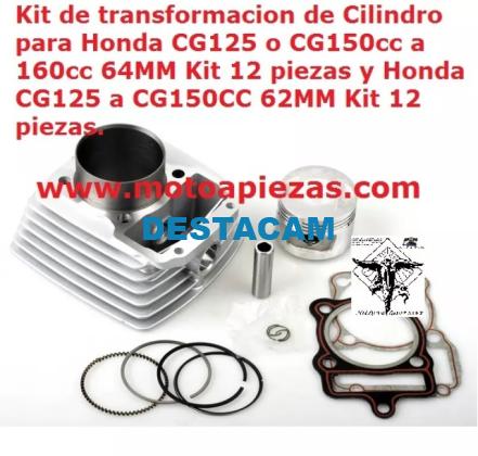 KIT DE TRANSFORMACION DE CILINDRO PARA HONDA CG125 O CG150CC A 160CC 64MM KIT 12 PIEZAS. HONDA CG125